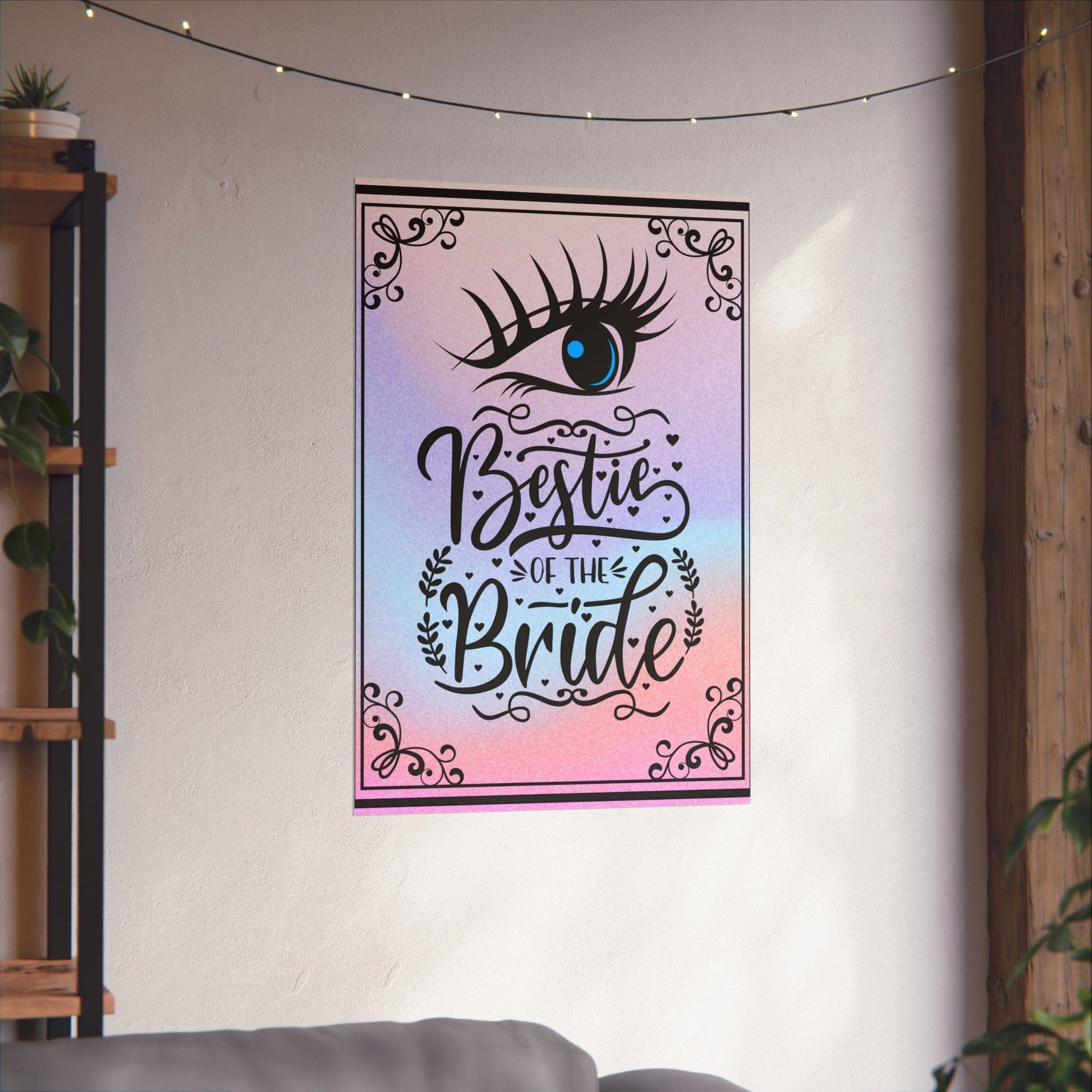 Bestie der Braut Vertikales Poster, Hochzeitsdekor - Familientruhe