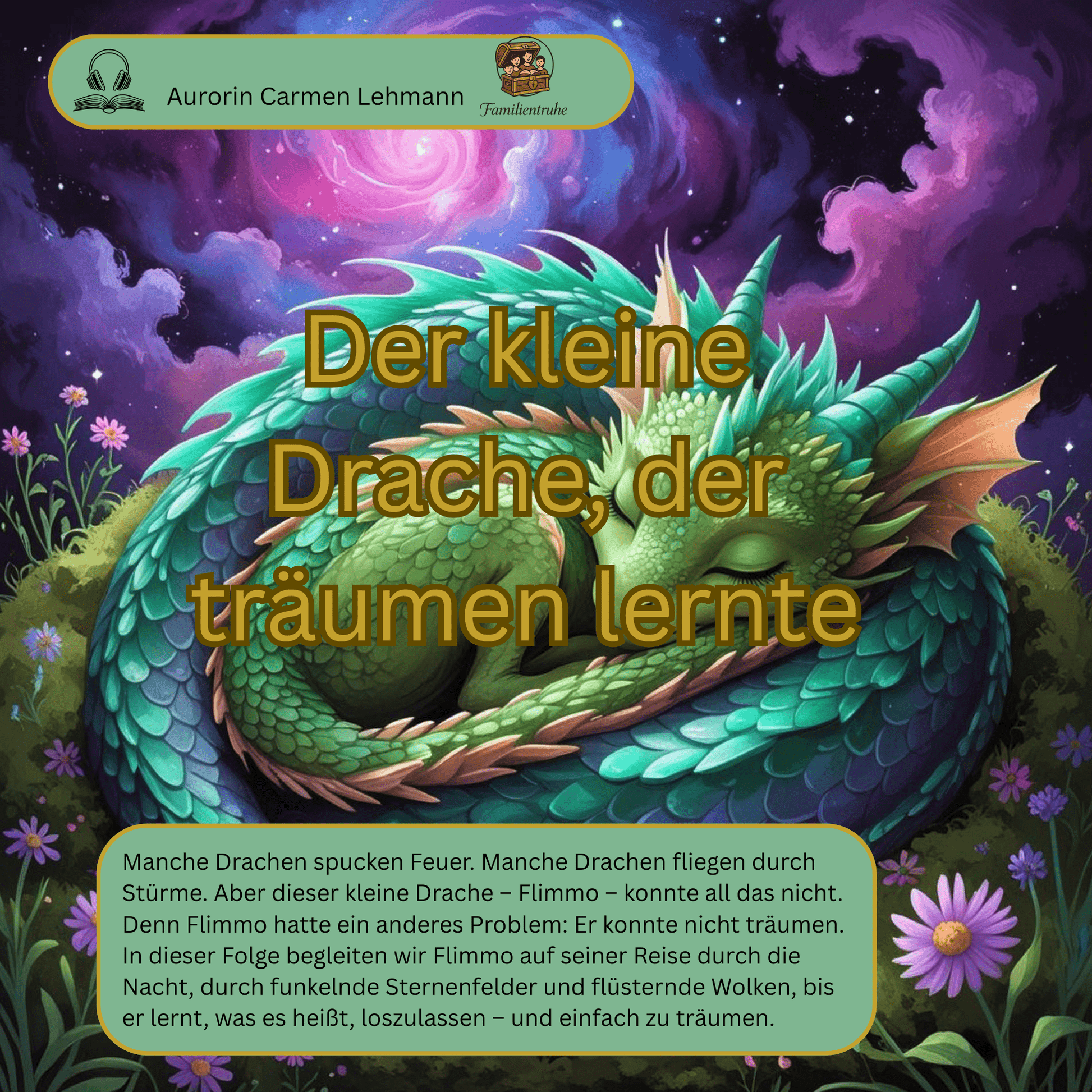 Der kleine Drachen der träumen lernte ein Hörbuch für Kinder ! - Familientruhe