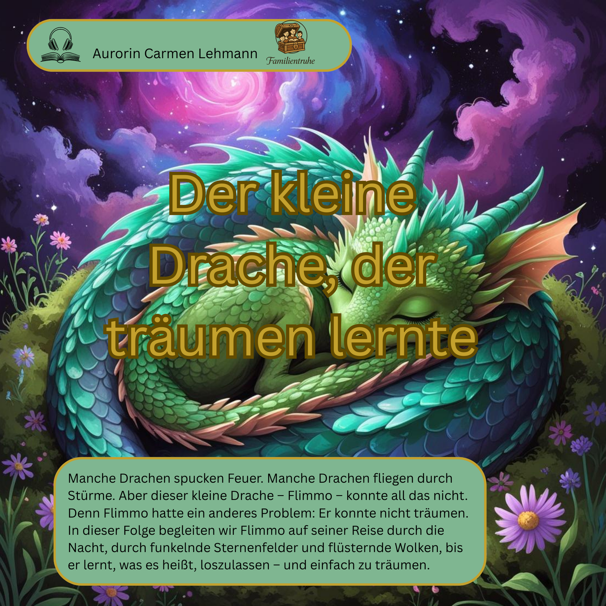 Der kleine Drachen der träumen lernte ein Hörbuch für Kinder