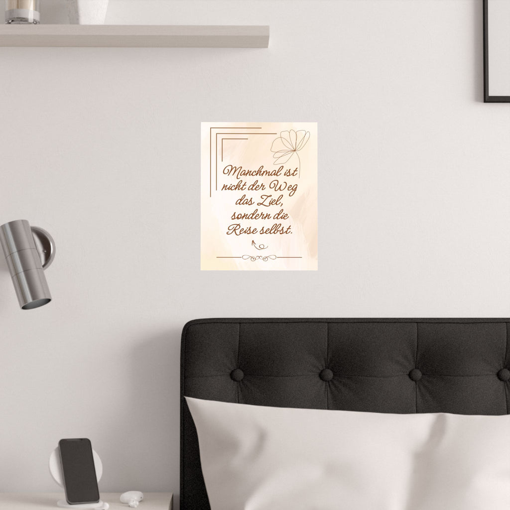 Inspirierender Satin Posterdruck, Motivierende Wandkunst für Wohndekoration, Geschenk für Freunde, Achtsamkeits-Zitatdruck, Modernes ästhetisches Dekor