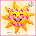 Kinderlied-Lach doch mal kleine Sonne - fröhliche Sonne mit lächelndem Gesicht für das Gute-Laune-Lied.