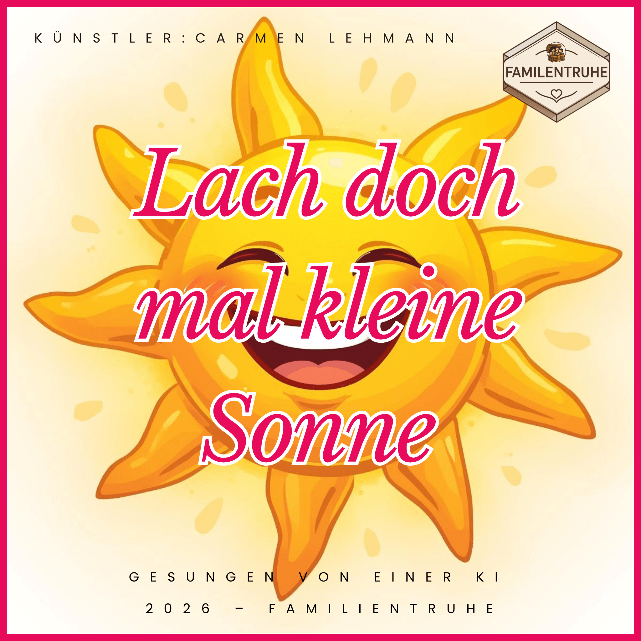Kinderlied-Lach doch mal kleine Sonne - fröhliche Sonne mit lächelndem Gesicht für das Gute-Laune-Lied.