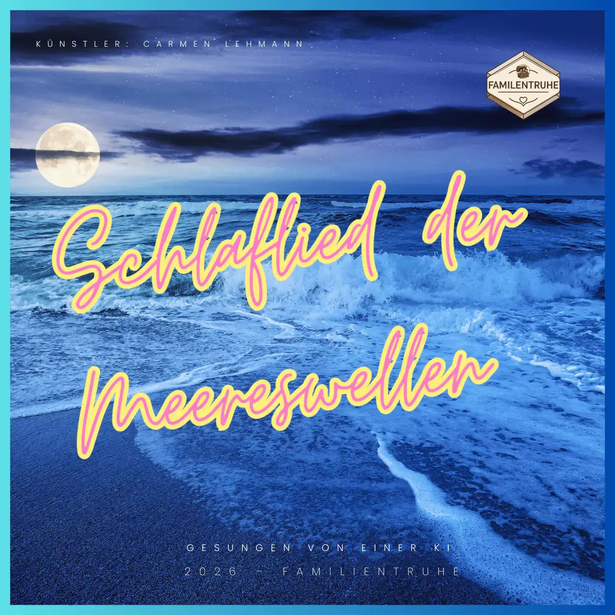Schlaflied der Meereswellen Cover mit Meereswellen, beruhigender Atmosphäre und Mondlicht