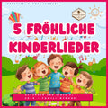 5 fröhliche Kinderlieder Nummer 1- Spar-Paket mit fröhlichen Kindern, die singen und spielen.