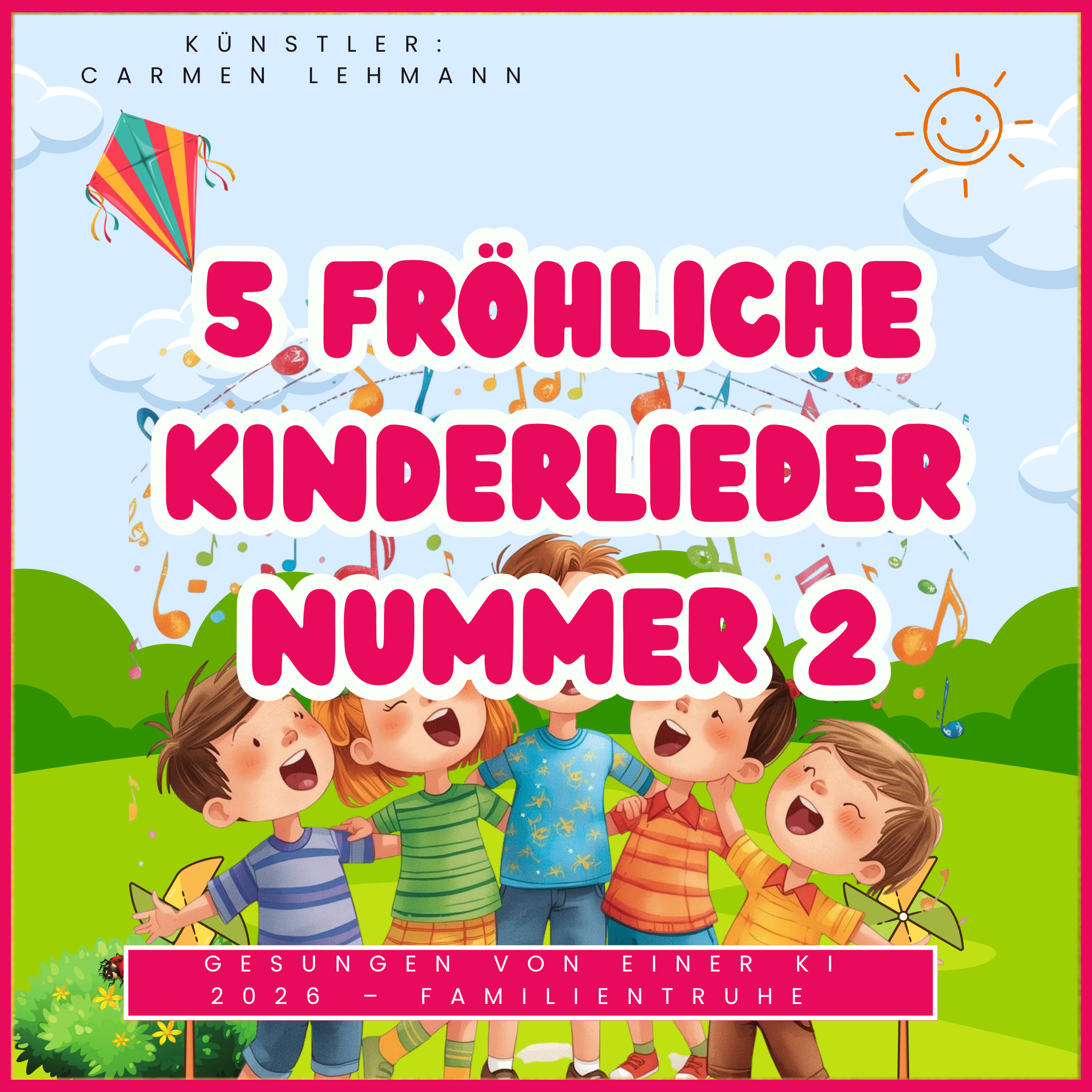 5 fröhliche Kinderlieder Nummer 2 - Spar-Paket, fröhliche Kinder singen und feiern unter buntem Himmel.