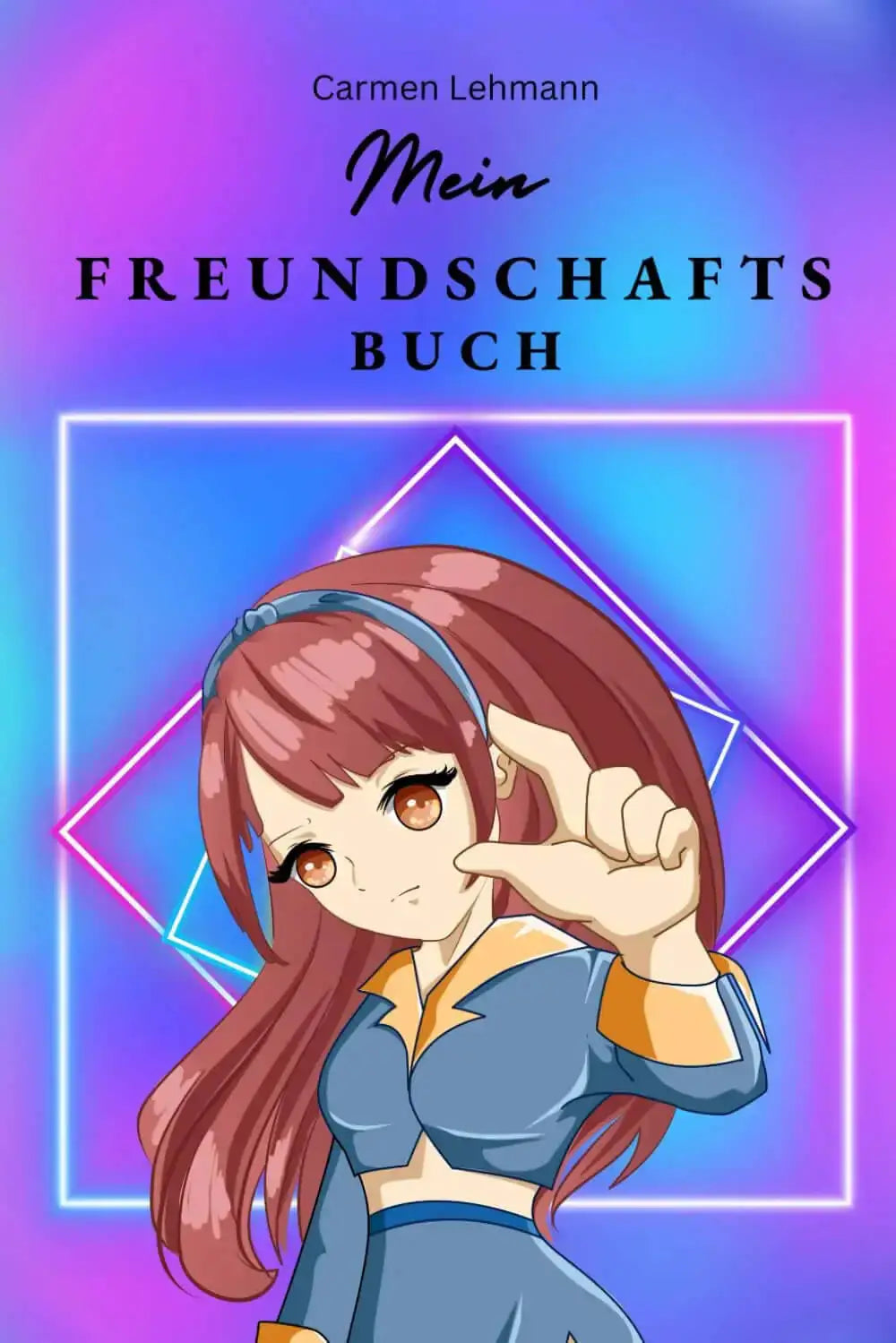 Mein Freundschaftsbuch: Freundschaft ist das Beste - Freundebuch für Mädchen mit buntem Cover und Charakter.