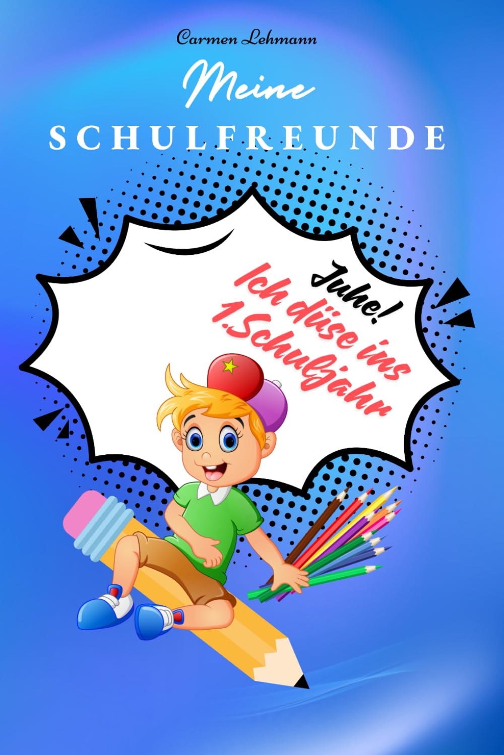 Meine Schulfreunde: Juhe ich düse in 1.Schuljahr