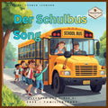 Kinderlied-Der Schulbus Song Fahrt zur Schule - fröhliches Kinderlied für die Fahrt zur Schule mit einem Schulbus.