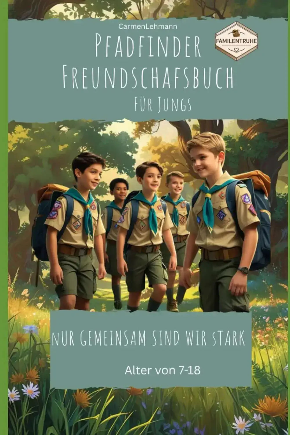 Cover des Pfadfinder Freundschafsbuch für Jungs mit fröhlichen Pfadfindern in Natur.