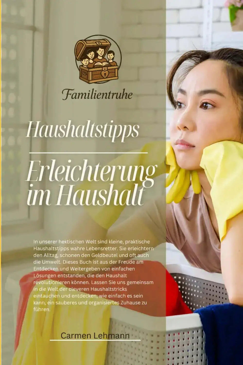 Taschenbuch Haushaltstipps: Erleichterung im Haushalt für einfachere Lösungen im Haushalt