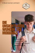 E-Book Die Unsichtbaren Wunden des Mobbings