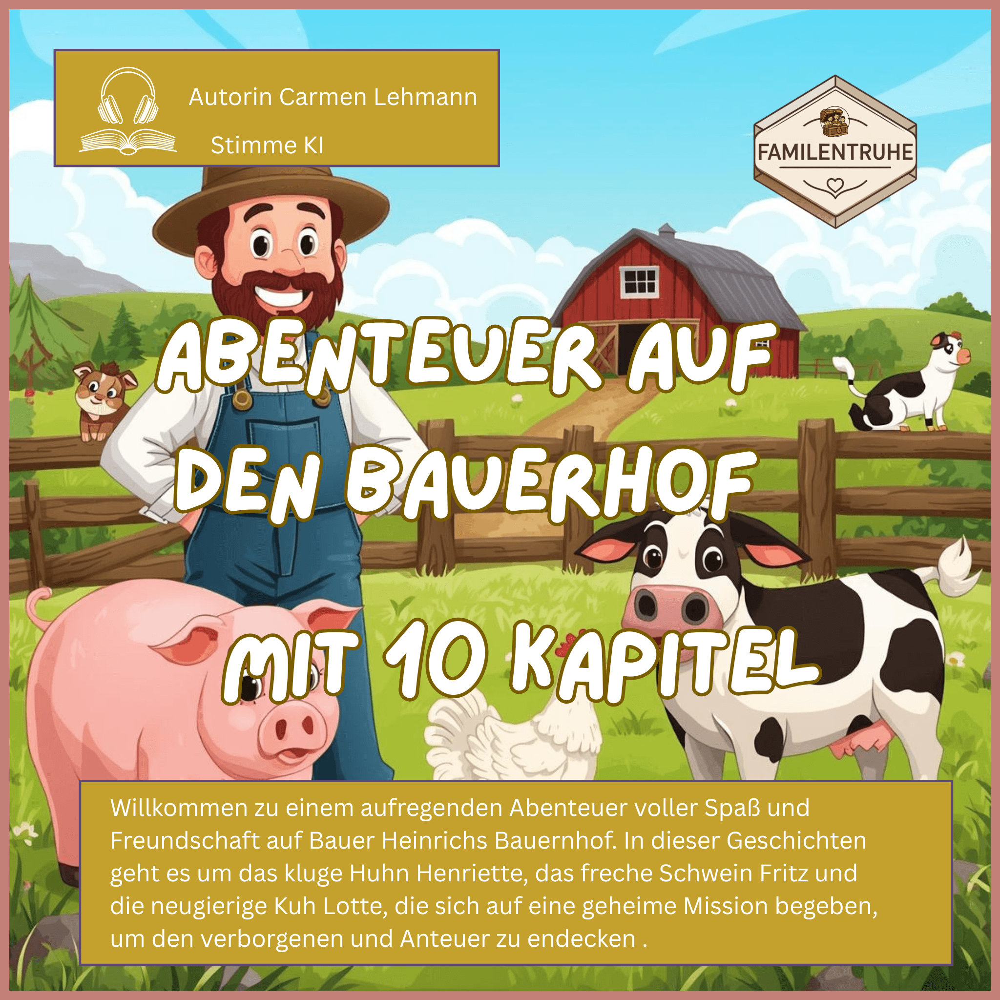Hörbuch Abenteuer auf dem Bauernhof mit 10 Kapitel, bunte Illustration von Bauernhof und Tieren.