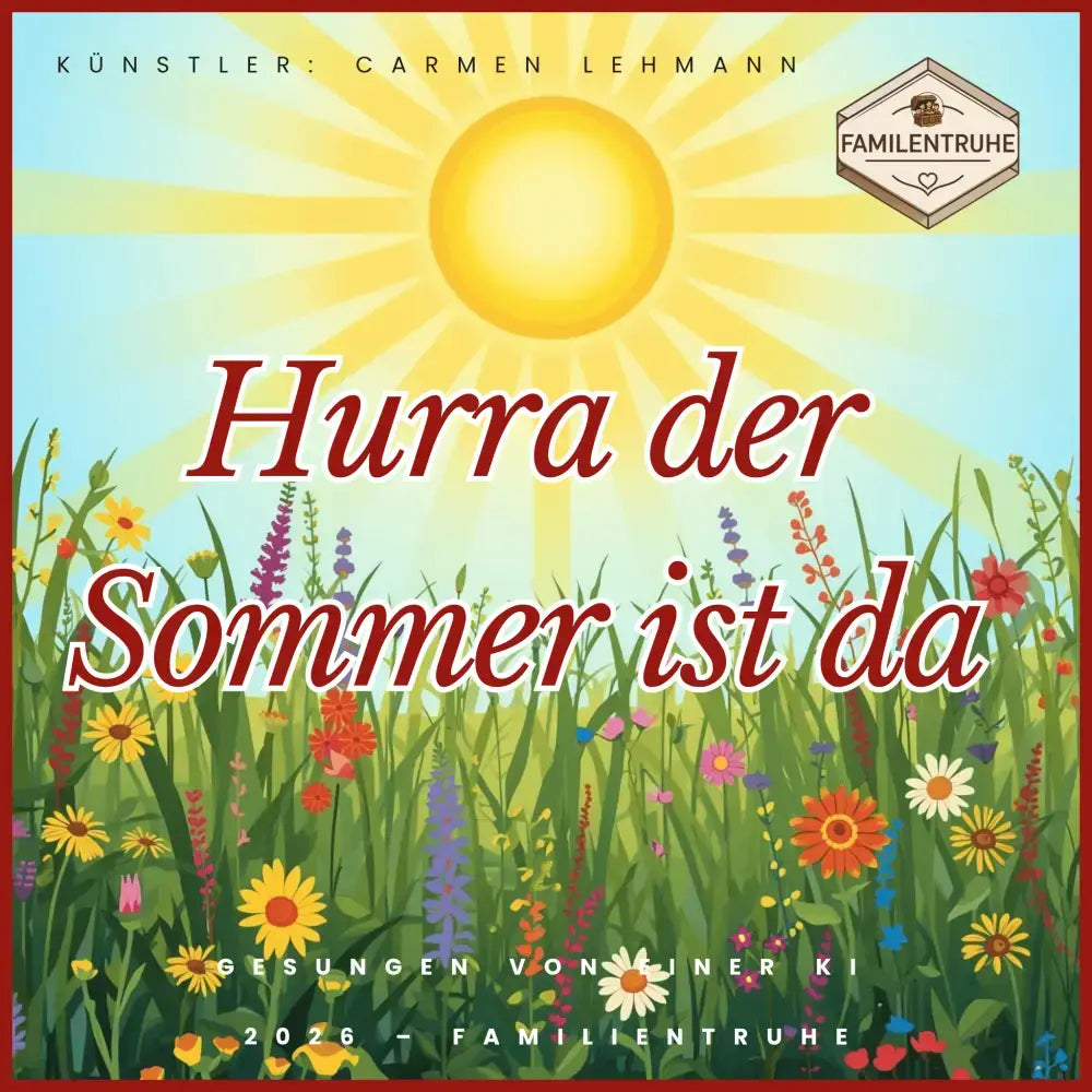 Fröhliches Kinderlied Sommer – Hurra der ist da!