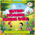 Kinderlied-Guten Morgen kleine Welt Cover mit fröhlichen Kindern und bunten Schmetterlingen in einer sonnigen Landschaft.