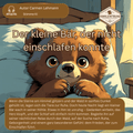 Hörbuch- Der kleine Bär der nicht einschlafen konnte - Kuschelige Gutenacht-Geschichte für Kinder.