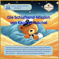 Hörbuch- Die Schlafsand Mission von Kapitän Kuschel - Hörbuch
