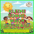 Kinderlied- Kleine Sonne wach doch auf - Kinderlied