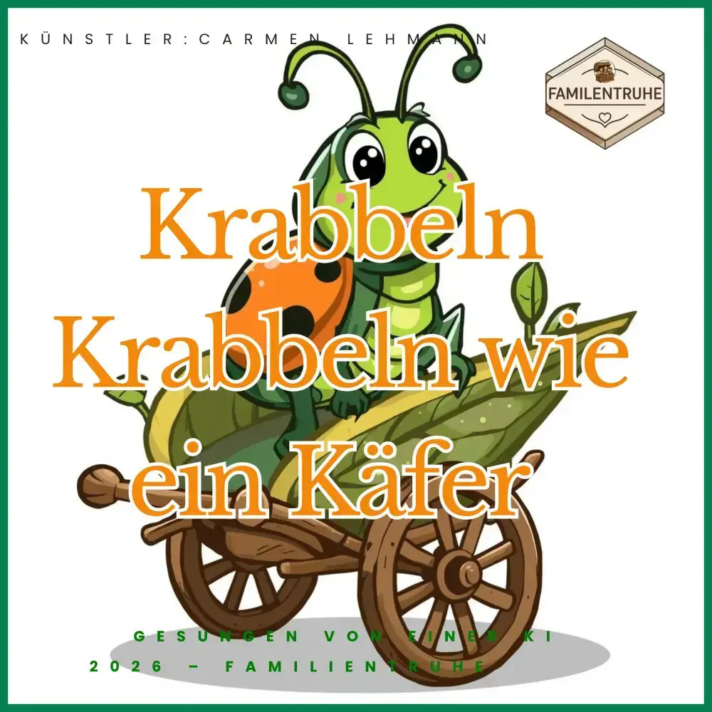 Kinderlied- Krabbeln wie ein Käfer –ein fröhliche Lied - Kinderlied