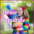 Cover für Kinderlied-Meine Schultüte- Fröhliches Einschulungslied mit fröhlichem Kind und bunter Schultüte.