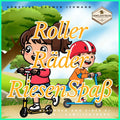 Kinderlied-Roller Räder Riesen Spaß - Kinderlied