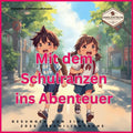 Kinderlied Schulranzen Abenteuer – Mach den Schulweg zum spannenden Erlebnis!