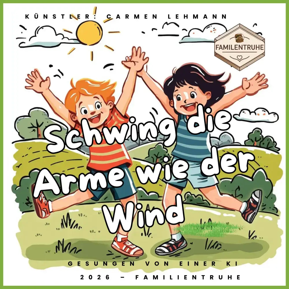 Kinderlied-Schwing die Arme wie der Wind - Kinderlied