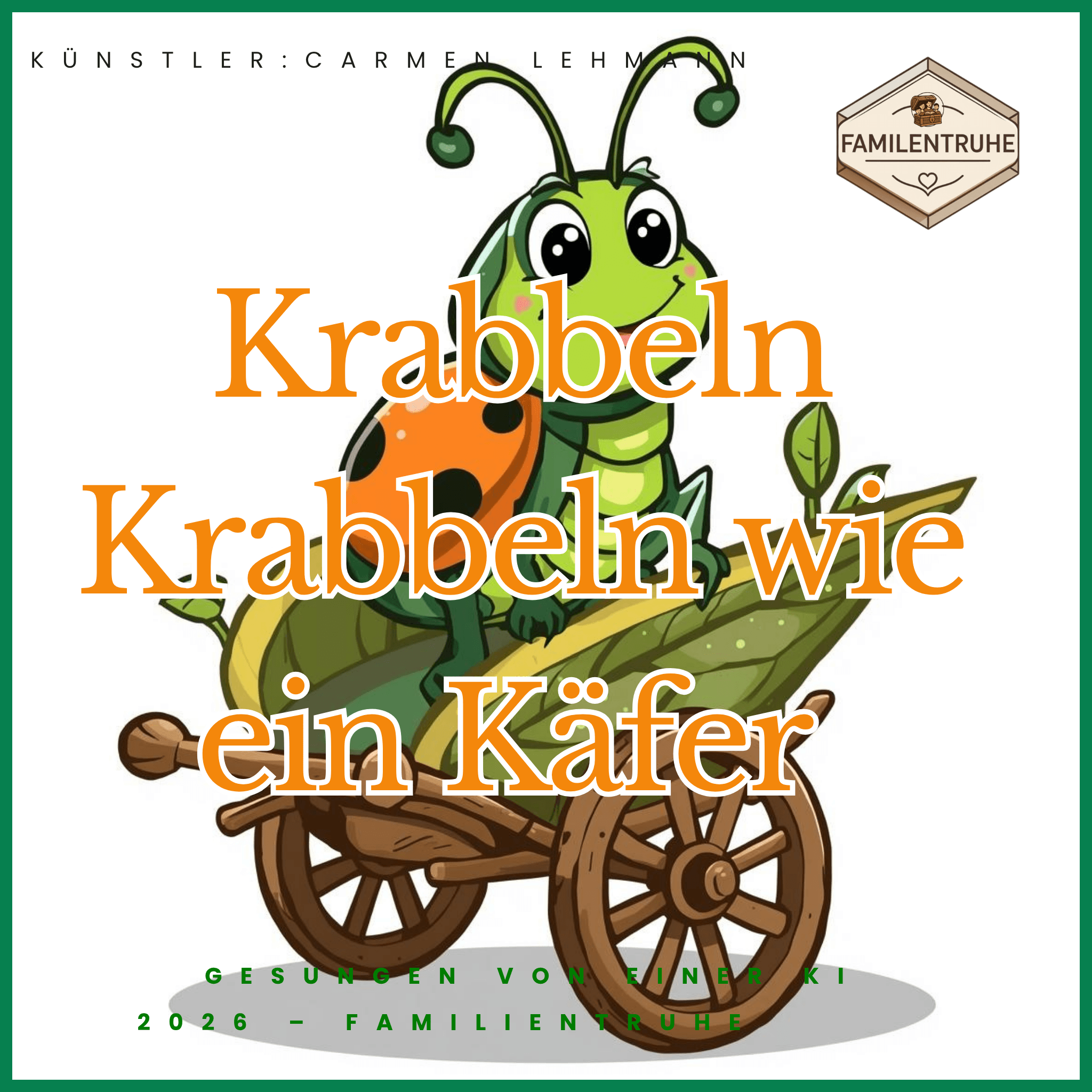 Illustration von einem Käfer auf einem Wagen mit dem Text Kinderlied-Krabbeln Krabbeln wie ein Käfer.