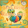 Cover für Kinderlied-Tanze kleine Raupe Tanz mit bunter Raupe und fröhlichem Design.
