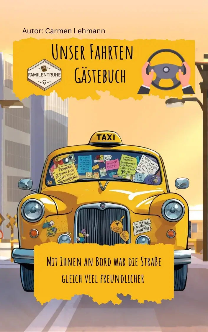 Unser Gäste Fahrtenbuch für das Taxi - buntes Cover mit Taxi und Gastnotizen.