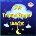 Wiegenlied- Der Traumfänger wacht – Sanfte Melodien - Kinderlied