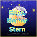 Wiegenlied -Ruhe kleiner Stern Beruhigende Melodien - Kinderlied